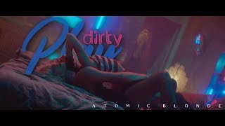 #fanvidfeed #atomicblonde #charlizetheron ATOMIC BLONDE | PLAY DIRTY