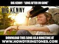 Big Kenny - "Long After Im Gone" [ New Video + Lyrics + Download ]