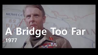 A Bridge Too Far 1977 Edward Fox As Lt. Gen. Horrocks