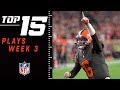 Top 15 Plays of Week 3 | NFL 2018 Highlights