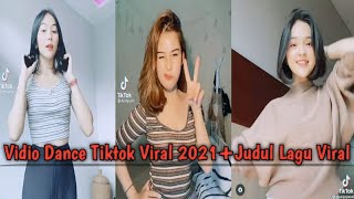 Tiktok Dance Viral Terbaru 2021 + Judul Lagu Viral!!