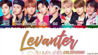 STRAY KIDS - 'LEVANTER' (English Ver.) Lyrics [Color Coded_Eng]