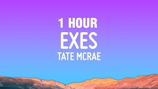 [1 Hour] Tate Mcrae - Exes (Lyrics)