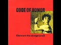 Code of Honor - I Killed the Dove