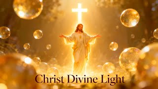 963Hz Healing Frequency Meditation Christ Consciousness Awakening Energy And Higher Light Flow