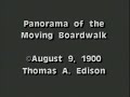 Panorama of the Moving Boardwalk by Thomas Edison