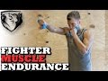 5 Muscle Endurance Exercises for Fighters