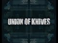 Union of Knives - Butter Your Eyes.wmv