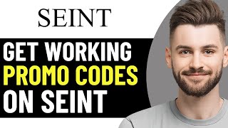 How To Get Best Seint Discount Promo Codes In 2025 Full Guide