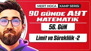 90 Günde AYT Matematik Kampı | 56.Gün | Tek  | Limit ve Süreklilik-2 | 2024 | #m