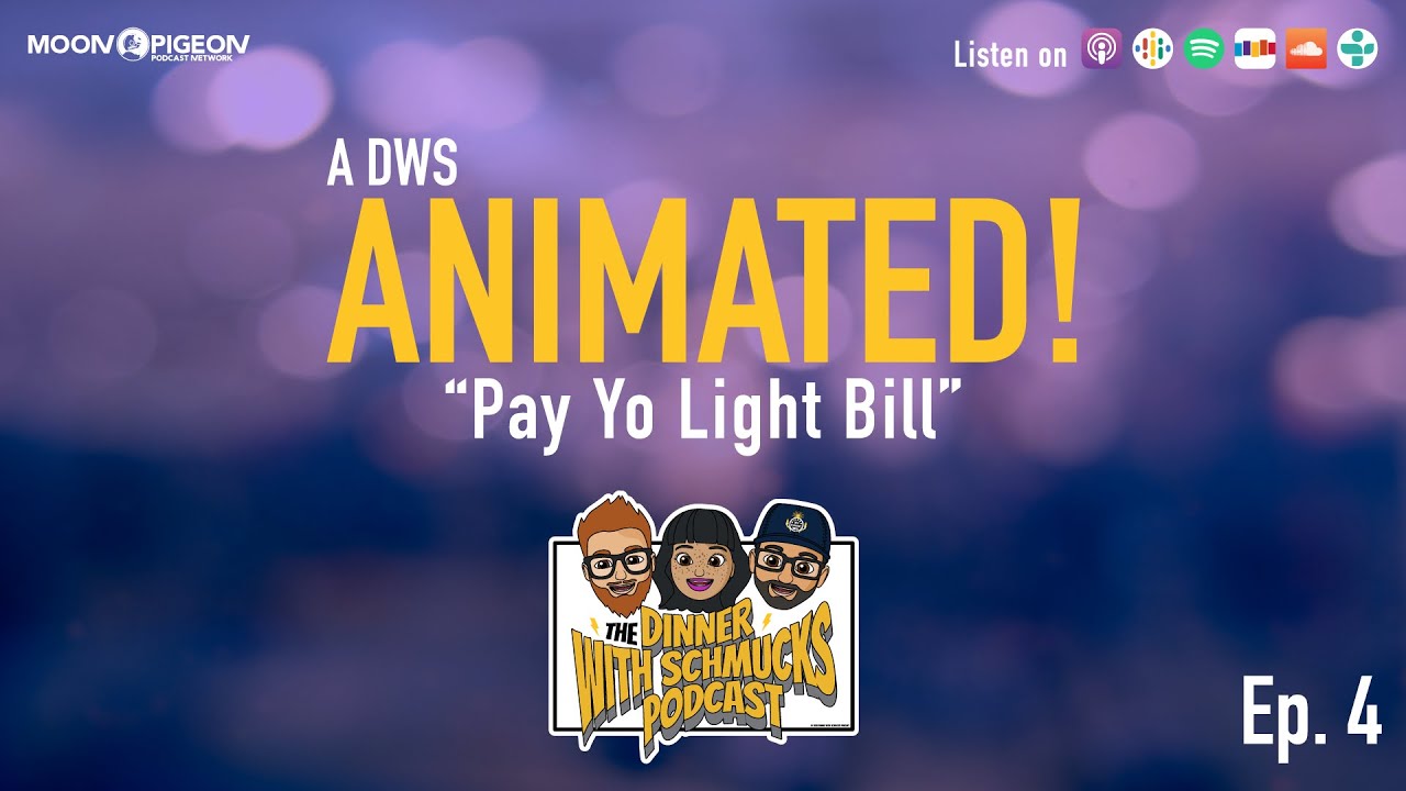 DWS Animated! Episode 4 "Pay Yo Light Bill"