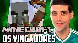 Minecraft 1.14 #04 - Os VINGADORES do Minecraft, Fizemos a Raid nos PILLAGERS