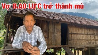 Chấn Động Vợ Nh.ẫn Tâm.t.ác Động Chồng Trở Thành Mù.bây Giờ Quá Đâu Thương