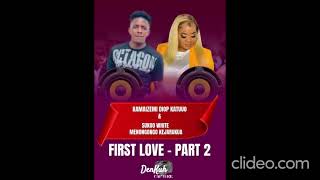 Kamaizemi Diop Katuuo Ft Sukoo White Kejarukua - First Love Part 2