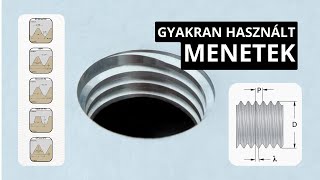 Gyakran Használt Menetek M-Mf, G, W, Unc-Unf, Tr, Npt