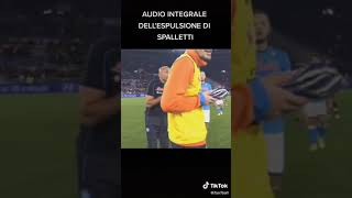 Roma-Napoli, Laudio Integrale Dellespulsione Di Spalletti