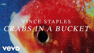 Watch Vince Staples Crabs In A Bucket video