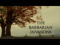 Free Watch The Barbarian Invasions (2003)