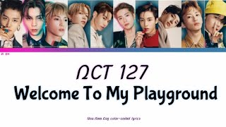 Watch Nct 127 Welcome To My Playground video