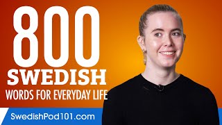 800 Swedish Words For Everyday Life - Basic Vocabulary