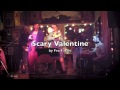 Scary Valentine by Fez Fatale