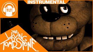 Five Nights At Freddy's 1 Song [ Instrumental ]  - The Living Tombstone