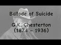 Ballade Of Suicide By G K Chesterton Read By Tom ...