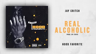 Watch Jay Critch Real Alcoholic video