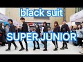 [KPOP IN PUBLIC] SUPER JUNIOR(슈퍼주니어) - BLACK SUIT Dance cover by CKDC(成都BZ路演舞台) from China