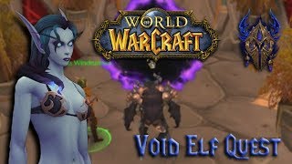 World of Warcraft - Allied Race: Void Elf quest
