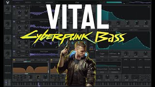 How To: Cyberpunk 2077 Bass (Hyper - Spoiler) in Vital - Synthesis Sound Design 