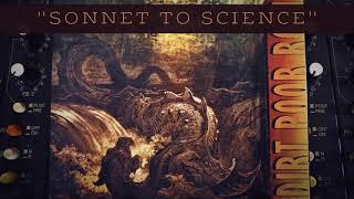 Watch Dirt Poor Robins Sonnet To Science video