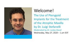 Webinar - The Use of Pterygoid Implants for the Treatment of the Atrophic Maxilla