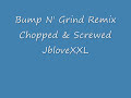 R. Kelly Bump N' Grind Chopped & Screwed