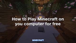 How To Play Minecraft On Computer For Free No Download It's Legal