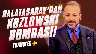 Galatasaraydan Kozlowski Bombasi Zeki̇ Uzundurukan