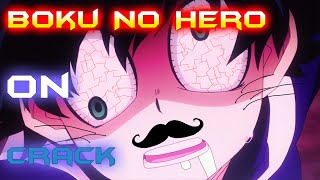 ?Boku no Hero on CRACK ?Parodia Latina?? Especial 2k SUBS!!