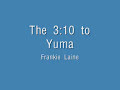 310 To Yuma Frankie Laine images 310 To Yuma Frankie Laine