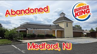 Abandoned Burger King - Medford, Nj