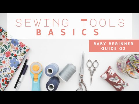Baby Beginner Guide 02 : tool (Learn to Sew from The Very First Step) | Sewing Therapy - YouTube