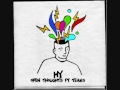 HY - Open Thoughts (Ft Teaks) [2010 NEW SINGLE]