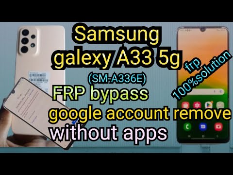Samsung A33 5G (SM-A336E) frp bypass | google account Samsung A33 5G (SM-A336E) frp bypass | google account