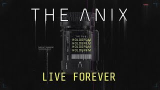 Watch Anix Live Forever video