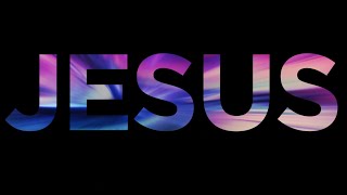 Jesus: Who was, Who is, and Who is to come! (Part 2)