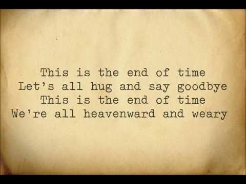 End Of Time Video