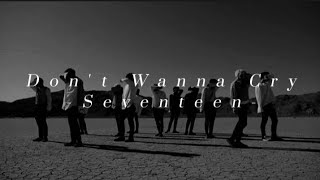 DON'T WANNA CRY - SEVENTEEN (𝑺𝒍𝒐𝒘𝒆𝒅+𝑹𝒆𝒗𝒆𝒓𝒃)