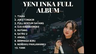 Download lagu YENI INKA full album 2022 ~ Lagu Teman Perjalanan #trending #viral