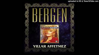 Bergen - Yıllar Affetmez (Remastered) [ Audio]