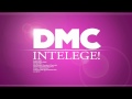 DMC - INTELEGE! DMC - INTELEGE!