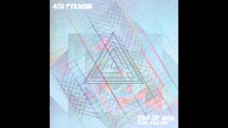 Watch 4th Pyramid Stay Up High video
